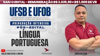 UFSB e UFOB - Língua Portuguesa - Pós-EDITAL - Prof. Arnaldo Filho