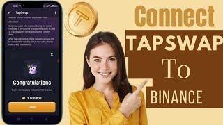 How To Connect TapSwap To Binance | TapSwap Binance Connect | TapSwap New Update Today