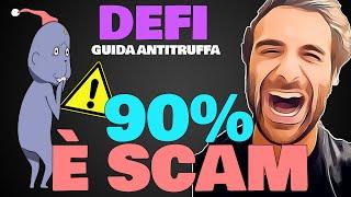 DeFi (Finanza Decentralizzata) come evitare gli SCAM! GUIDA COMPLETA