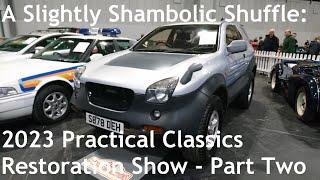 A Slightly Shambolic Shuffle: 2023 NEC Practical Classics Restoration Show - Part Two of Fifteen