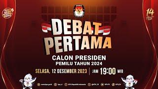 Debat Pertama Calon Presiden Pemilu Tahun 2024