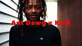 Ant Dawg - Woah (Feat. KmB) {Official Video}