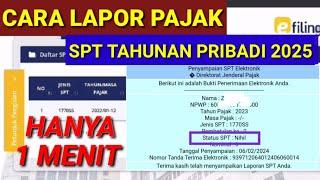 Tutorial Efiling 2025, Cara Lapor Pajak SPT Tahunan Pribadi 2025 Secara Online