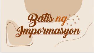 BATIS NG IMPORMASYON | Kahulugan at Uri Nito