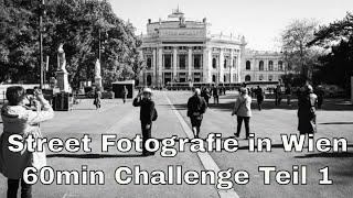 60min Street Fotografie Challenge in Wien - Teil 1