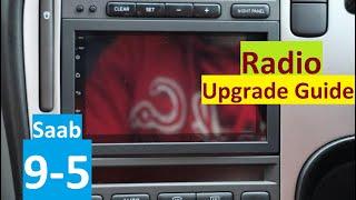 Saab 9-5 Aftermarket Radio Install Guide - Shown with Teyes CC2 Plus Android Head Unit