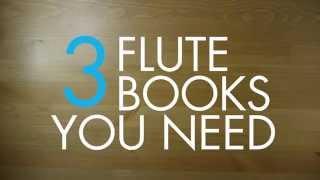 3 Flute Books You Need - REVIEW