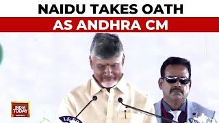 Chandrababu Naidu Takes Oath As Chief Minister Of Andhra Pradesh | Naidu's Full Oath | India Today