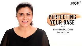 Perfecting Your Base for Dusky Skintone Ft. Namrata Soni | #DuskySkin | Nykaa