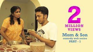 Part 1 | The Mom & Son Lockdown Comedy by Kaarthik Shankar