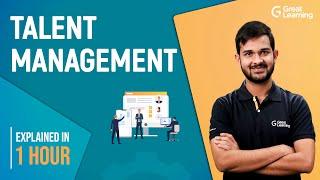 Talent Management | Talent management process | Great Learning