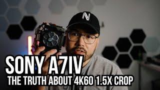 Sony a7IV - Is 4k60 APSC Crop Really THAT Bad? #Sonya7IV