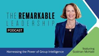 Harnessing the Power of Group Intelligence with Siobhan McHale