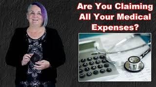 Are You Claiming All Your  Medical Expenses?