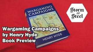 Wargaming Campaigns by Henry Hyde Book Preview | Storm of Steel Wargaming