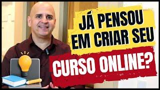 CRIAR UM CURSO ONLINE? IDEIAS PARA CRIAR E VENDER O SEU PRÓPRIO CURSO