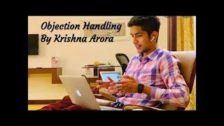 Objection Handling By Krishna Arora | How to do 2cc by Krishna Arora | Krishna Arora