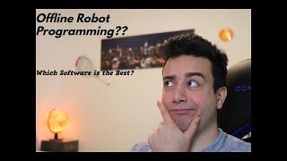 Ep#10: Top 10 Offline Programming Industrial Robots simulation Software.