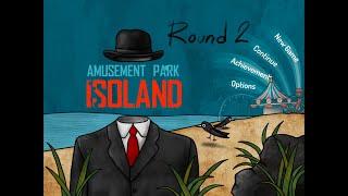 Isoland : The Amusement park Round 2