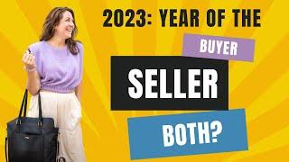 January 2023: The Year of the Buyer, Seller, or BOTH?! | Northern Colorado Real Estate