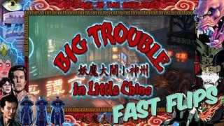 Fast Flips: Big Trouble in Little China (VPX Original 2022) Balutito, Team Tuga, & More