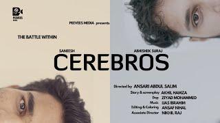 CEREBROS - The battle within | Malayalam | 3 min short film | Thriller