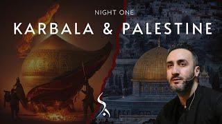 1. Karbala & Palestine | Dr. Sayed Ammar Nakshawani | Muharram 2024/1446