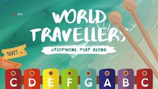 World Travellers (Original) - XYLOPHONE PLAY ALONG