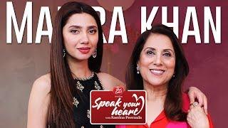 Mahira Khan | Speak Your Heart with Samina Peerzada | Raees | Humsafar | Episode 1