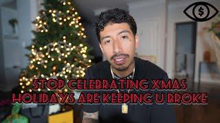 Why I Stopped Celebrating Holidays!  INCLUDING XMAS  | Vlog #131