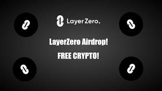 LayerZero Airdrop is Coming! | How to Claim Free Crypto in 2024 