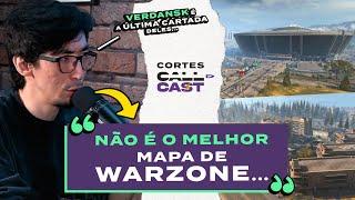 Só VERDANSK pode SALVAR o Warzone…