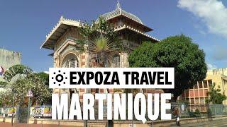 Martinique (Caribbean Island) Vacation Travel Video Guide