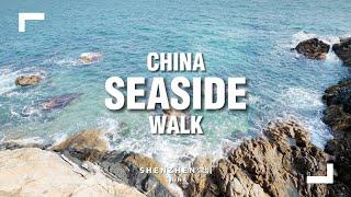 Beautiful Seaside Walk in Southern China's Shenzhen 