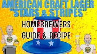 American Craft Lager Recipe & Methods For Homebrewers