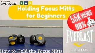 Focus Mitt Tutorial for Beginners ... Learn how to hold the mitts like a pro!