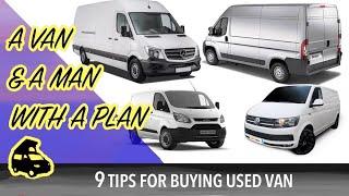 9 TIPS on buying used vans for your Campervan conversion