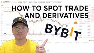 How to Use Spot Trading & Derivatives in Bybit