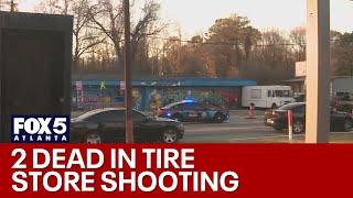 2 dead after tire store shooting along Jonesboro Road | FOX 5 News