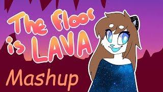 The Floor is Lava // Animation Meme [Mashup]