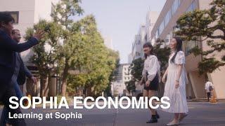 Learning at Sophia 経済学部編－上智大学で学ぶグローバルエコノミー