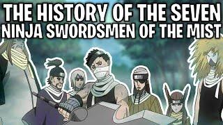 The History Of The Seven Ninja Swordsmen Of The Mist (Naruto)