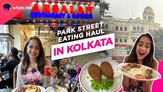 Full Day Of Eating At Park Street Kolkata | Best Street Food In Kolkata