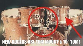 New Rogers Double Tom Mount and 10" Tom!