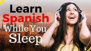 Learn Spanish While You Sleep  Most Important Spanish Phrases and Words  English/Spanish (8 Hours)