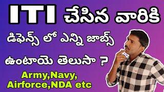 ITI Based All Defence Job's in telugu ||How Meny Defence Job's based on ITI Qualification in telugu