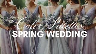 Top 10 Spring Wedding Color COMBINATIONS That Will Be HUGE In 2025