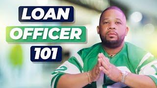 How To Become a Loan Officer *Mastering The Art of Lending*