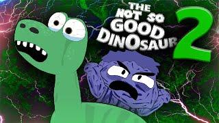 THE NOT SO GOOD DINOSAUR 2: ELECTRIC BOOGALOO (Parody)