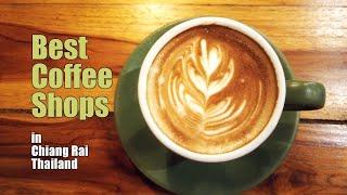 Best Coffee Shops Chiang Rai Thailand